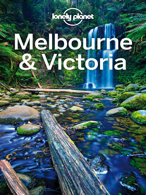 Title details for Lonely Planet Melbourne & Victoria by Kate Morgan - Available